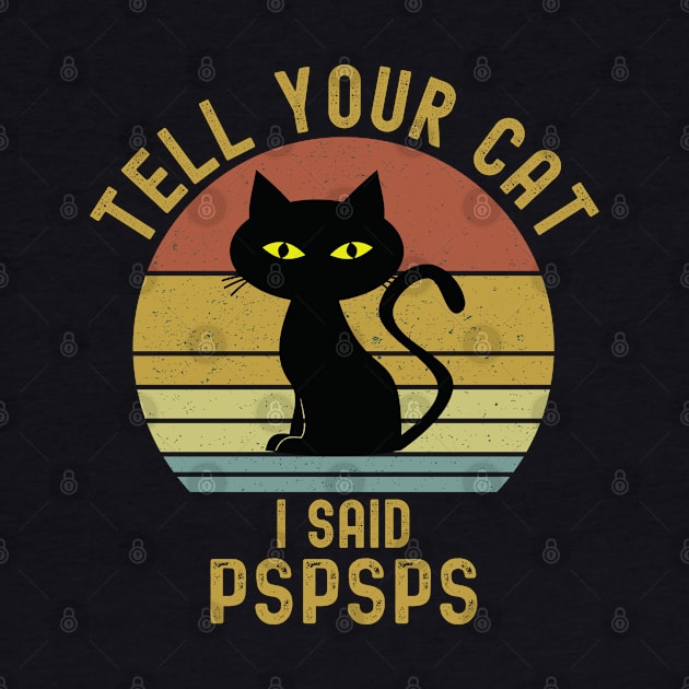 Tell Your Cat I Said Pspsps by Meow_My_Cat